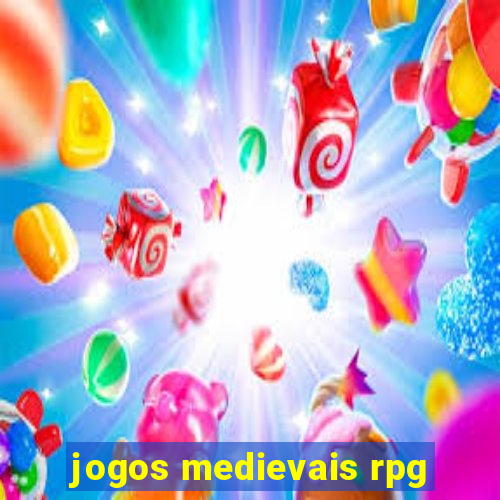 jogos medievais rpg